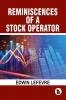 Reminiscences of a stock operator | Hard Back Edition | Sasa Publishing Classic Series | 2024