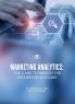 MARKETING ANALYTICS: TOOLS AND TECHNIQUES FOR DATA-DRIVEN DECISIONS