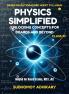 Physics Simplified: Unlocking Concepts for Boards and Beyond Class 11