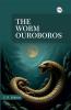 The Worm Ouroboros