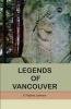 Legends Of Vancouver