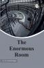 The Enormous Room