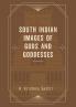 South Indian images of Gods and Goddesses