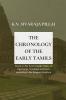 THE CHRONOLOGY OF THE EARLY TAMILS Based on the Synchronistic Tables of their Kings Chieftainsand Poets appearing in the Sangam Literature