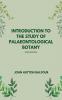Introduction to the Study of Palaeontological Botany