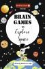 Brain Games to Explore Space - Activity Book for Kids
