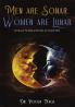 Men Are Sonar Women Are Lunar - Decoding the Psychology of Masculine and Feminine Mind