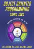 Object Oriented Programming using Java - Harnessing the Power of Java for OOP