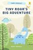Tiny Roars Big Adventure