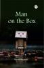 MAN ON THE BOX