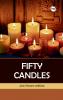 FIFTY CANDLES