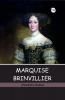MARQUISE BRINVILLIER