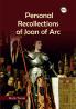 PERSONAL RECOLLECTIONS  OF JOAN OF ARC