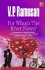 For Whoom the River Flows|A Fiction by V P Ramesan|Paridhi Publications