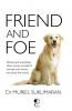 Friend and Foe|A Novel by Muriel Sukumar|Paridhi Publications