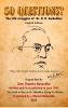 50 Questions? : The Life Struggles of Dr. B. R. Ambedkar