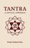 Tantra : A Critical Approach