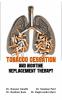 Tobbaco Cessation and Nicotine Replacement Therapy