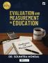 Evaluation and Measurement in Education