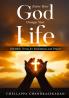 Know How God Changes Your Life - 100 Bible Verses for Meditation and Prayer