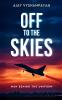 Off to the Skies - Man Behind the Uniform