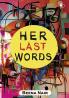 Her Last Words|Novel by Beena Nair|Paridhi Publications