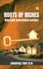 ROOTS OF RICHES : Why land Investment matters