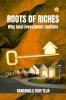 ROOTS OF RICHES : Why land Investment matters