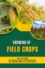 Growing of Field Crops