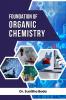 Foundation of Organic Chemistry