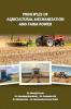 Principles of Agricultural Mechanization and Farm Power