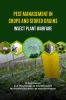 Pest Management in Crops and Stored Grains: Insect Plant Warfare