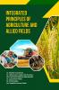 Integrated Principles of Agriculture and Allied Fields