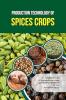 Production Technology of Spices Crops