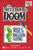 The Notebook of Doom - 01: Rise of The Ballon Goons