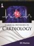 CLINICAL METHODS IN CARDIOLOGY
