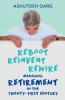 REBOOT REINVENT REWIRE