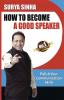 How to Become a Good Speaker