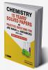 CHEMISTRY 15 YEARS' SOLVED PAPERS FOR JEE MAIN & ADVANCED