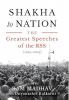 Shakha to Nation : The Greatest Speeches of the RSS