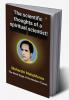 The scientific thoughts of a spiritual scientist!