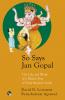 So Says Jan Gopal : The Life and Work of A Bhakti Poet of Early Modern India