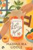 For The Love of Apricots : A Novel