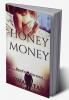 Honey Money