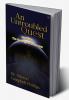 An Untroubled Quest: Education and Learning