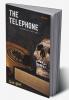 The Telephone