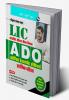 LIC : ADO (Apprentice Development Officers)  Phase-I : Preliminary Exam Guide