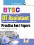 BTSC : OT Assistant Recruitment Exam – Practice Test Papers (With Explanatory Answers)