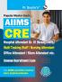 AIIMS-CRE: Hospital Attendant Gr. III (Nursing Orderly); Multi Tasking Staff; Nursing/Office/Store Attendant Common Recruitment Exam Guide