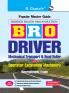 BRO : Driver (Mechanical Transport & Road Roller) and Operator Excavating Machinery Recruitment Exam Guide